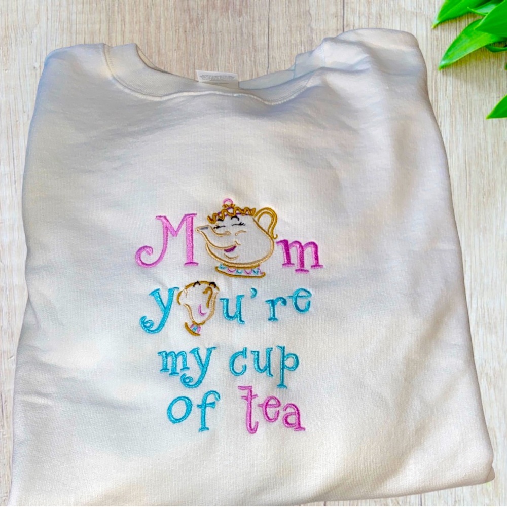 Mom you’re my cup of tea Sweatshirt  * size L * NWOT